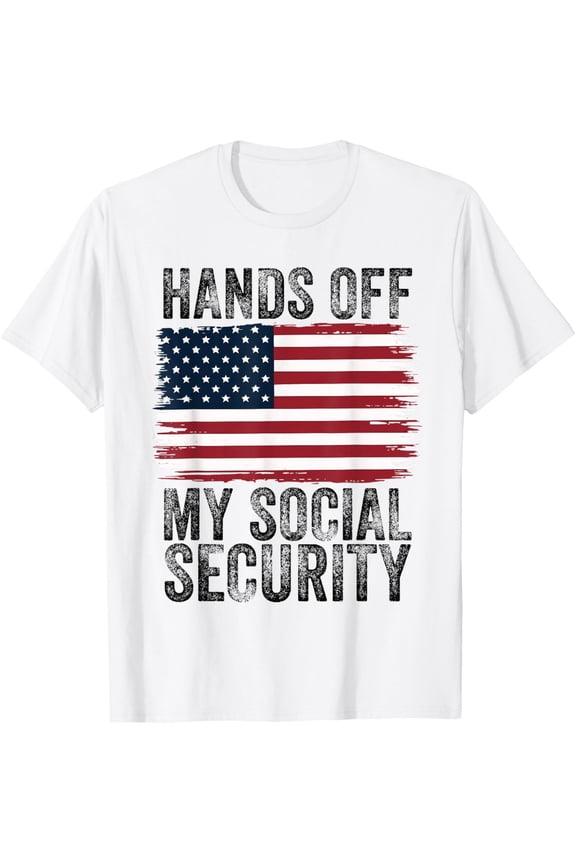 Hands Off Social Security Patriotic T-Shirt Tee