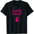 thumbnail image 1 of Hands Off The Bump Don't Touch My Belly T Shirt, 1 of 4