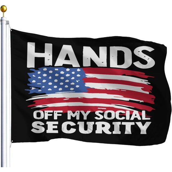 Hands Offs My Social Security Flag For Office