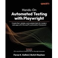 thumbnail image 1 of Hands-On Automated Testing with Playwright: Create fast, reliable, and scalable tests for modern web apps with Microsoft, (Paperback), 1 of 1