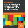 thumbnail image 1 of Hands-On Data Analysis with NumPy and Pandas: Implement Python packages from data manipulation to processing, (Paperback), 1 of 1