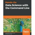 thumbnail image 1 of Hands-On Data Science with the Command Line, (Paperback), 1 of 1