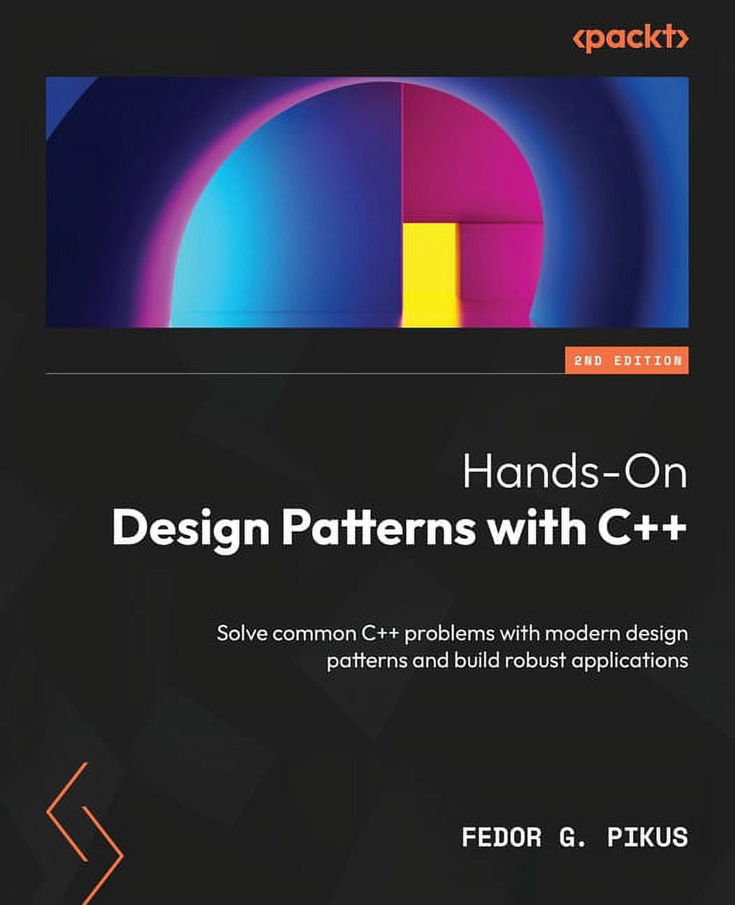 Hands-On Design Patterns with C++ - Second Edition: Solve common C++ ...