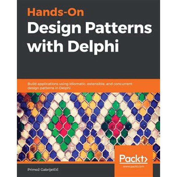 Pre-Owned Hands-On Design Patterns with Delphi: Build applications using idiomatic, extensible, and concurrent design patterns in Delphi (Paperback)