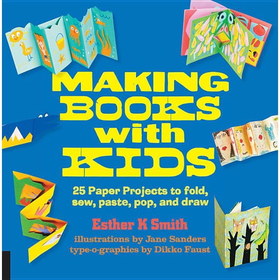 Hands-On Family Making Books with Kids: 25 Paper Projects to Fold, Sew, Paste, Pop, and Draw, (Paperback)