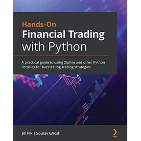 Pre-Owned Hands-On Financial Trading with Python: A practical guide to using Zipline and other Python libraries for backtesting trading strategies (Paperback) 1838982884 9781838982881