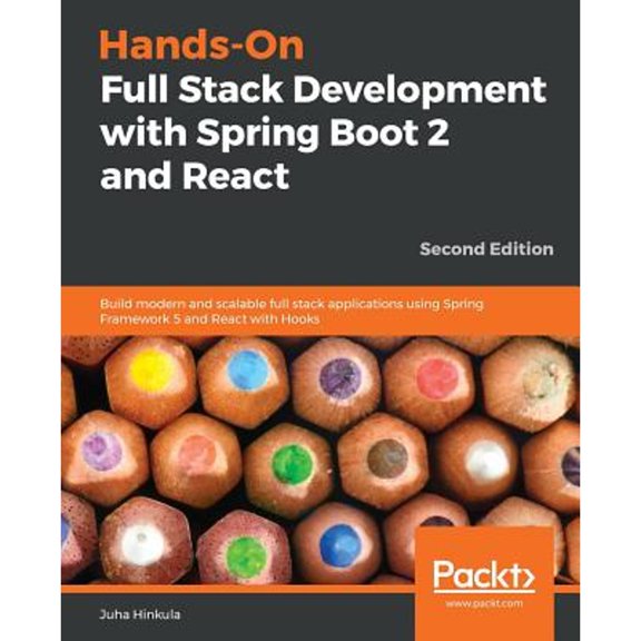 Pre-Owned Hands-On Full Stack Development with Spring Boot 2 and React - Second Edition (Paperback) 1838822364 9781838822361