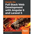 thumbnail image 1 of Hands-On Full-Stack Web Development with Angular 6 and Laravel 5, (Paperback), 1 of 1