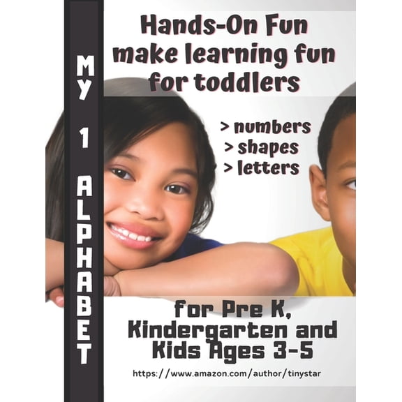 Hands-On Fun Make Learning Fun for Toddlers: Numbers, Shapes, Letters.: My First Alphabet: The Big Book of Letter Tracing Practice for Kids (Paperback)