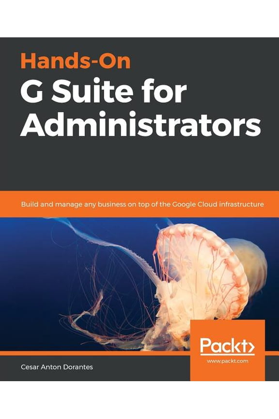 Hands-On G Suite for Administrators, (Paperback)