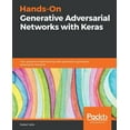 thumbnail image 1 of Hands-On Generative Adversarial Networks with Keras (Paperback), 1 of 1