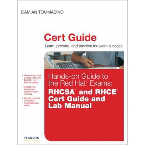 Pre-Owned Hands-on Guide to the Red Hat Exams: RHCSA and RHCE Cert Guide and Lab Manual (Certification Guide) (Hardcover) 0321767950 9780321767950