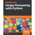 thumbnail image 1 of Pre-Owned Hands-On Image Processing with Python: Expert techniques for advanced image analysis and effective (Paperback) by Sandipan Dey, 1 of 1