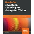 thumbnail image 1 of Hands-On Java Deep Learning for Computer Vision: Implement machine learning and neural network methodologies to perform , (Paperback), 1 of 1