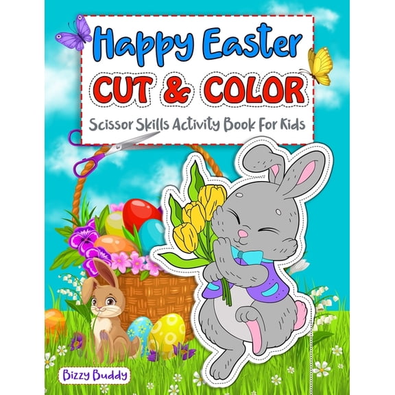 Hands-On Learning Happy Easter Cut & Color Scissor Skills Activity Book For Kids: Coloring Book & Scissor Practice For Children, Book 2, (Paperback)