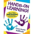 thumbnail image 1 of Pre-Owned Hands-On Learning!: More Than 1000 Activities for Young Children Using Everyday Objects (Paperback) 1412970954 9781412970952, 1 of 1