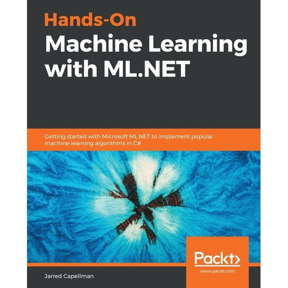 Hands-On Machine Learning with ML.NET (Paperback)