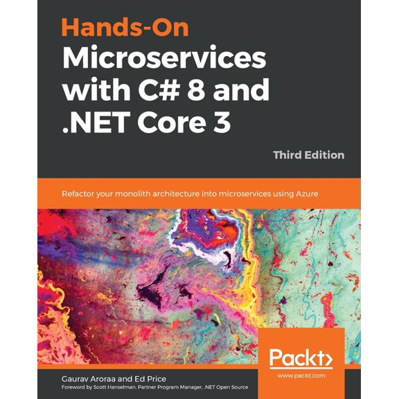Pre-Owned Hands-On Microservices with C# 8 and .NET Core 3: Third Edition