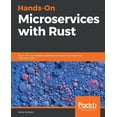 thumbnail image 1 of Hands-On Microservices with Rust, (Paperback), 1 of 1