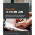 thumbnail image 1 of Pre-Owned Hands-On Microsoft Lists : Create Custom Data Models and Improve the Way Data Is Organized Using Lists in Microsoft 365 (Paperback) 9781801075046, 1 of 1
