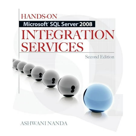 Hands-On Microsoft SQL Server 2008 Integration Services, Second Edition, (Paperback)
