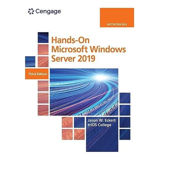 Pre-Owned Hands-On Microsoft Windows Server 2019 (MindTap Course List), 9780357436158, 0357436156, Paperback, 3 edition