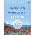 thumbnail image 1 of Pre-Owned Hands-On Mobile App Testing: A Guide for Mobile Testers and Anyone Involved in the Mobile App Business (Paperback) 0134191714 9780134191713, 1 of 1