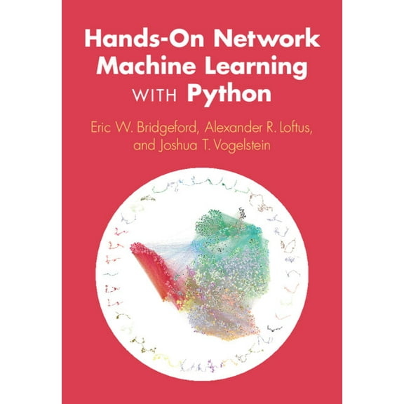 Hands-On Network Machine Learning with Python, (Paperback)