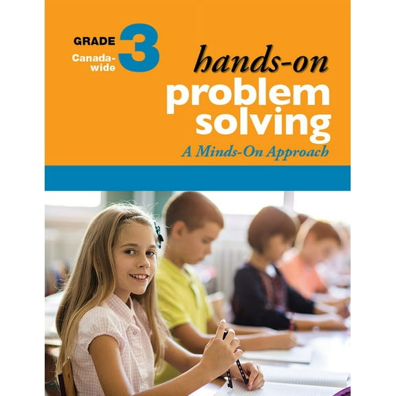 Hands-On Problem Solving Hands-On Problem Solving, Grade 3: A Minds-On Approach, Book 3, (Spiral-Bound)