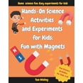 thumbnail image 1 of Hands-On Science Activities and Experime Hands-On Science Activities and Experiments for Kids: Fun With Magnets, Book 3, (Paperback), 1 of 1
