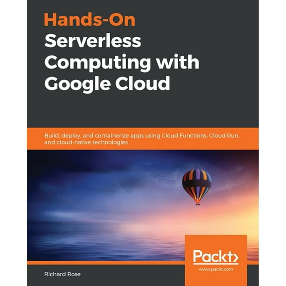 Hands-On Serverless Computing with Google Cloud, (Paperback)