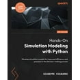 thumbnail image 1 of Hands-On Simulation Modeling with Python - Second Edition: Develop simulation models for improved efficiency and precisi, (Paperback), 1 of 1