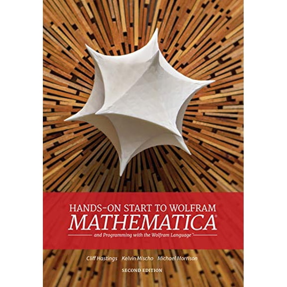 Pre-Owned Hands-On Start to Wolfram Mathematica: And Programming with the Wolfram Language (Paperback) 1579550126 9781579550127