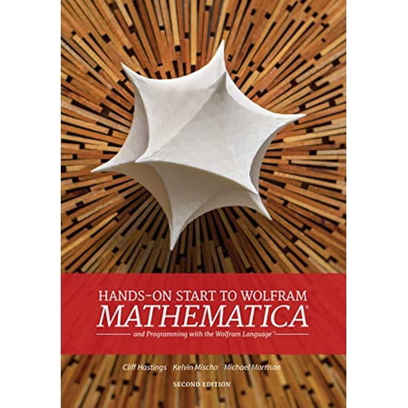 Pre-Owned Hands-On Start to Wolfram Mathematica: And Programming with the Wolfram Language (Paperback) 1579550126 9781579550127