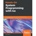 thumbnail image 1 of Hands-On System Programming with Go, (Paperback), 1 of 1
