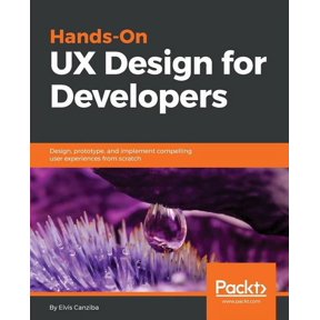 Hands-On UX Design for Developers, (Paperback)