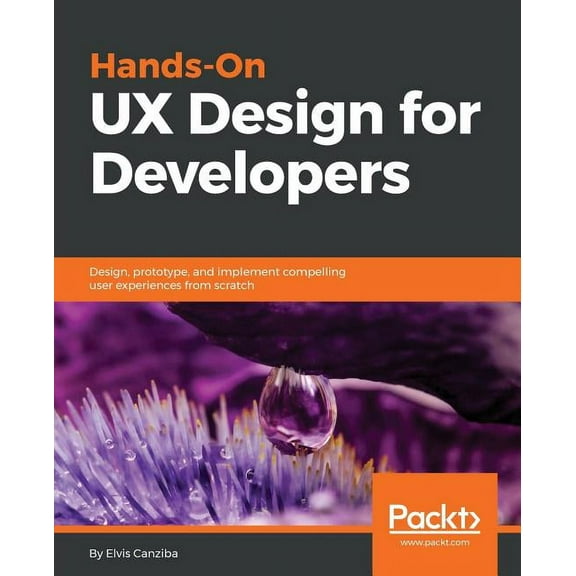 Hands-On UX Design for Developers, (Paperback)