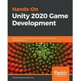 thumbnail image 1 of Hands-On Unity 2020 Game Development: Build, customize, and optimize professional games using Unity 2020 and C#, (Paperback), 1 of 1