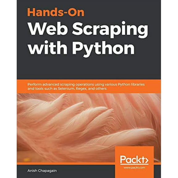 Pre-Owned Hands-On Web Scraping with Python (Paperback) 1789533392 9781789533392