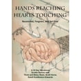 thumbnail image 1 of Hands Reaching Hearts Touching: Reconciled, Forgiven, and Set Free (Other), 1 of 1