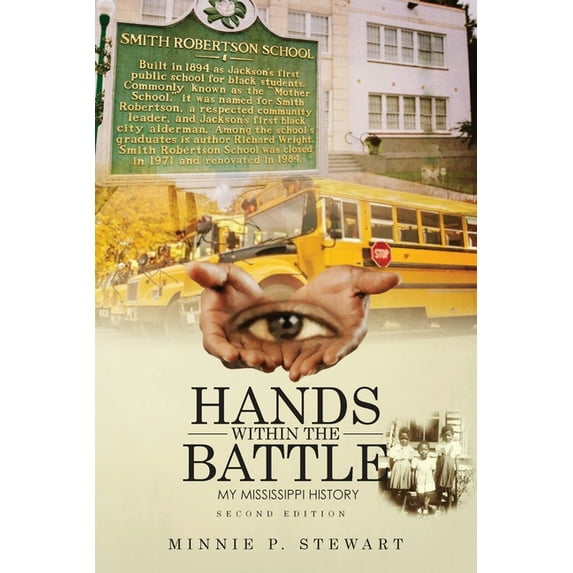 Hands Within the Battle : My Mississippi History Second Edition (Paperback)