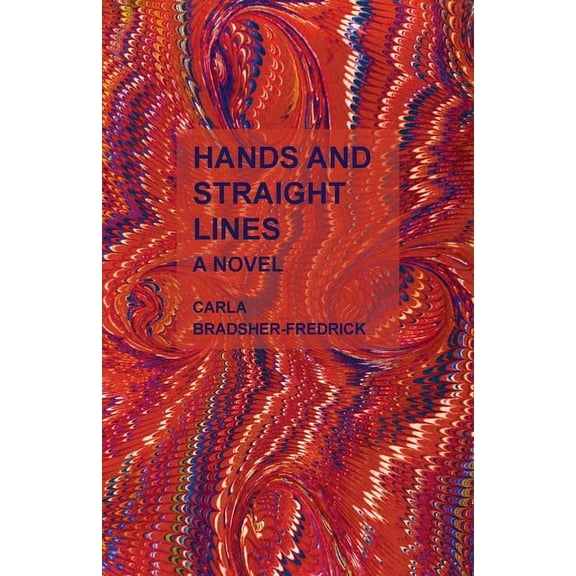 Hands and Straight Lines, (Paperback)