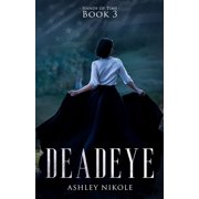 Hands of Time: Deadeye (Paperback)