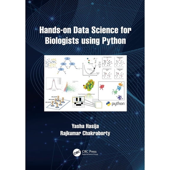 Hands on Data Science for Biologists Using Python, (Paperback)