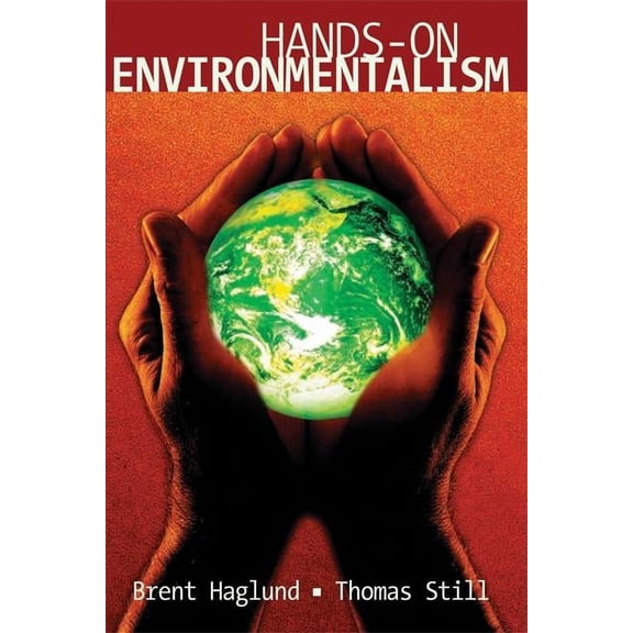 Hands on Environmentalism (Paperback)
