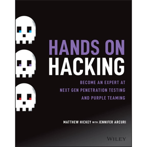 Pre-Owned Hands on Hacking: Become an Expert at Next Gen Penetration Testing and Purple Teaming (Paperback) 1119561450 9781119561453