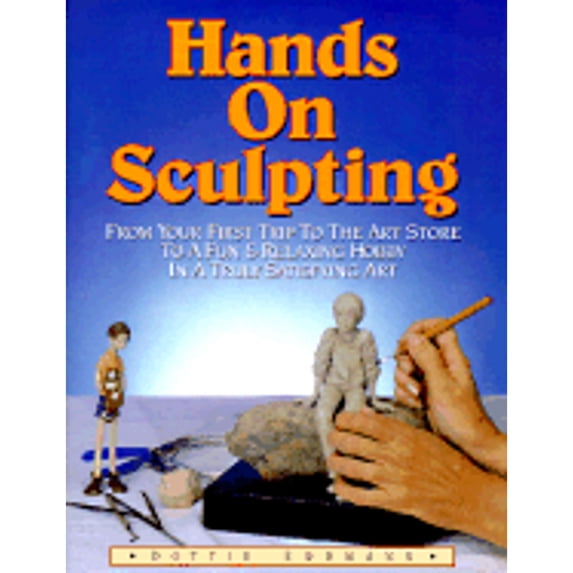 Pre-Owned Hands on Sculpting (Paperback) 0945339518 9780945339519