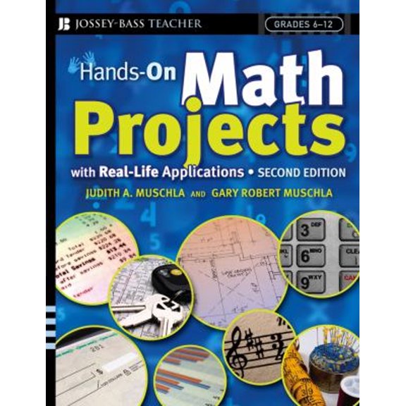 Pre-Owned Hands-On Math Projects with Real-Life Applications: Grades 6-12 (Paperback) 0787981796 9780787981792