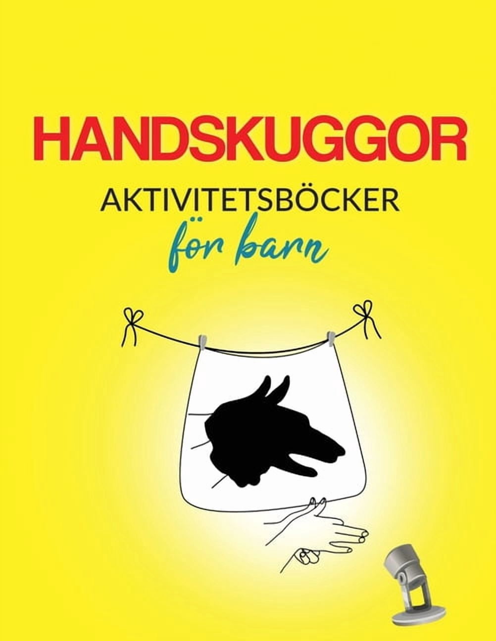 Handskuggor: AktivitetsbÃ¶cker fÃ¶r barn, (Paperback)
