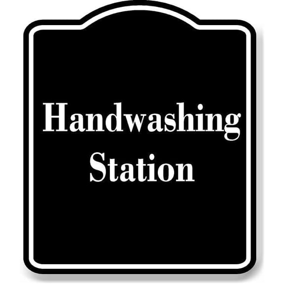 Handwashing Station BLACK Aluminum Composite Sign 8.5''x10''